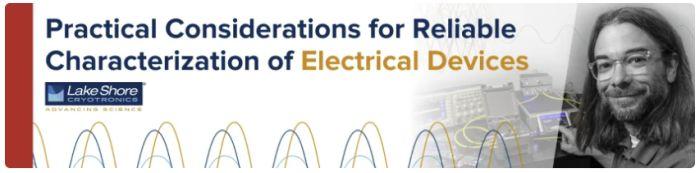 Practical Considerations for Reliable Characteriation of Electrical Devices